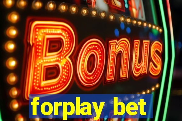 forplay bet